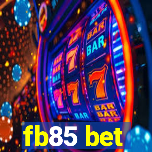 fb85 bet